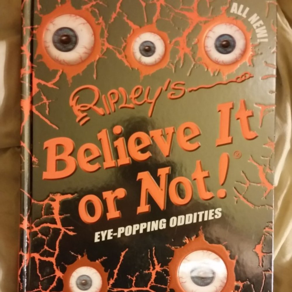 Ripley's believe it or not eye popping oddities